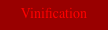 Vinification