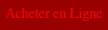 Acheter en Ligne