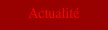 Actualit